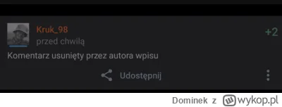 Dominek - @pzkpfw #!$%@? dodjaesz wpis, zachęcający do dyskusji i usuwasz wpisy, #!$%...