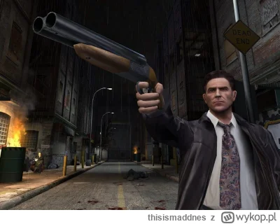 thisismaddnes - C---a do roboty to sobie ogrywam po latach Max Payne 2, o matko jak s...