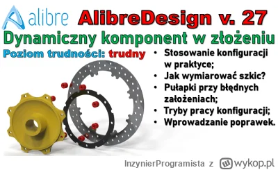 InzynierProgramista - Alibre Design - jak projektować w CAD: zmienne globalne i konfi...