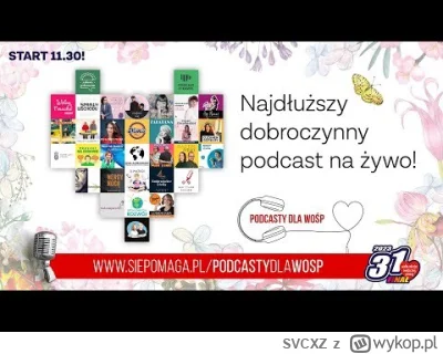 SVCXZ - Jeśli komuś się nudzi i chce posłuchać live'a od przeróżnych twórców podcastó...