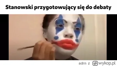 adrn - Stanowski według mnie pokazał wczoraj, że nie ma dobrych intencji a konkretne ...