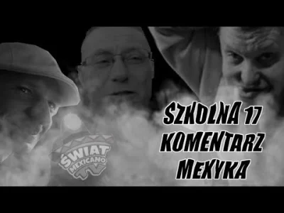 unknownledger - #kononowicz #szkolna17 #mexicano ostatni raz pod bramką( ͡° ͜ʖ ͡°)