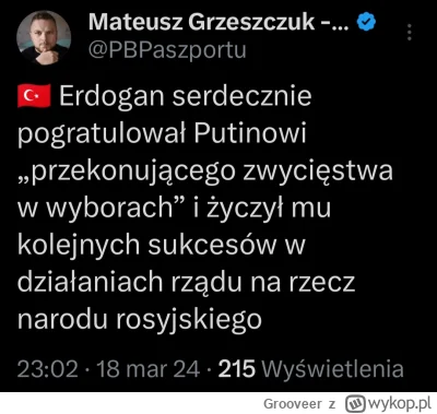 Grooveer - Jeden z najważniejszych członków NATO Turcja gratuluje Putinowi zwycięstwa...