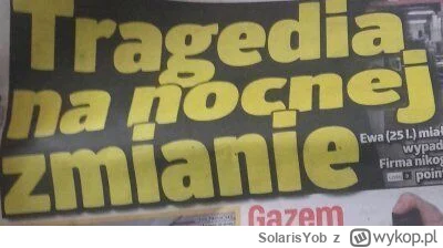 SolarisYob - Już nawet prasa o tym pisze, co tu się wydarzyło
#wykop