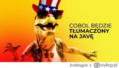 Bulldogjob - COBOL zyska nowe życie jako Java

IBM wprowadza narzędzie, które ma tłum...