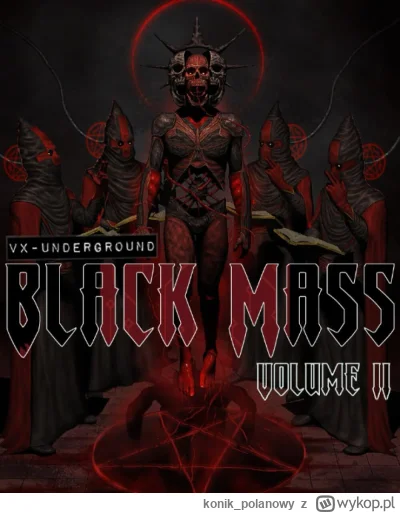 konik_polanowy - 505 + 1 = 506

Tytuł: VX Underground Black Mass: Volume 2
Autor: VX ...