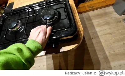 Pedzacy_Jelen - Co ten odwala, poczekajcie jak zacznie eksploatować kuchenkę to plan ...