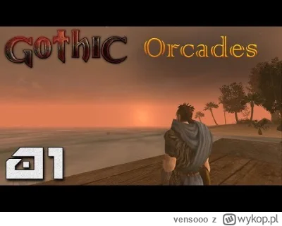 vensooo - Gothic - Orcades. Tym razem modyfikacja do pierwszej części Gothiczka i to ...