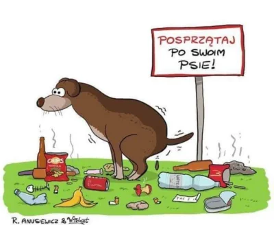 monalisssa - A chuk, nie sprzątam po moim psiecku, przecież inni też bałaganiom! #rak...