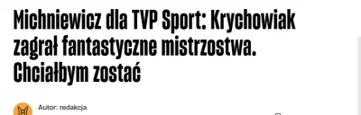 JPRW - Przypominam, że po MŚ w Katarze Michniewicz chwalił Krychowiaka ( ͡° ͜ʖ ͡°) #k...