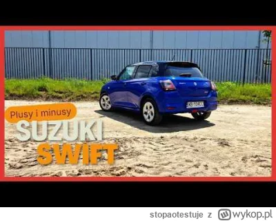 stopaotestuje - #Suzuki #Swift jest na rynku już długi czas. Udało mi się pojeździć z...