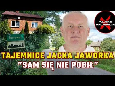 kkecaj - Co działo się z Jackiem Jaworkiem przez trzy lata? | Polskie Archiwum X #118...