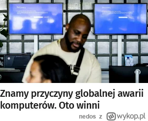 nedos - Wygląda to tak, jakby winni byli murzyni :D
#microsoft