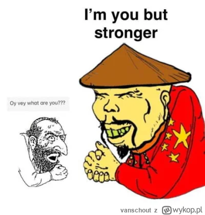 vanschout - @damian125: Jest tylko jedna nacja której boją się żymianie. Wierzę w to,...