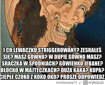 montezuma71 - @l--RAD--l: ty masz jakieś chore inscenizacje w głowie, czyli jak zwykl...