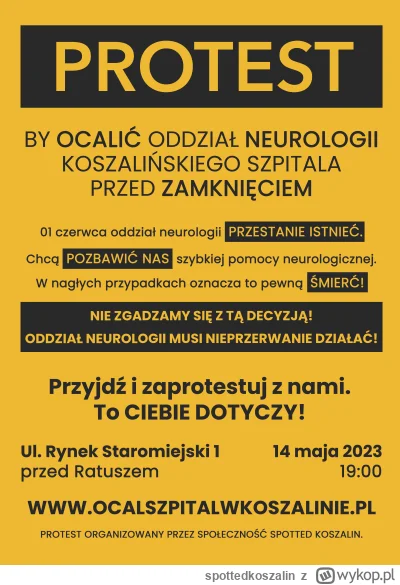 spottedkoszalin - Kochani, organizujemy protest w sprawie zamknięcia oddziału neurolo...