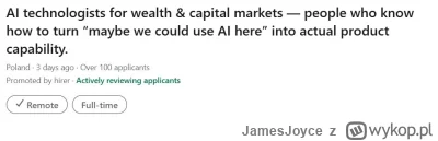 JamesJoyce - #programista15k #sztucznainteligencja #pracait 

Fajna oferta pracy.