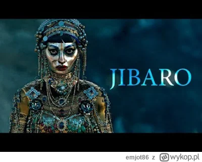 emjot86 - @atteint: troche jak Jibaro