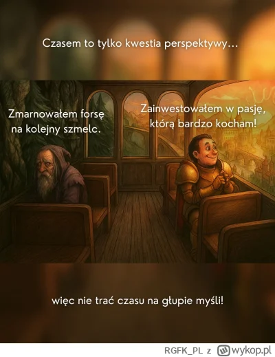 RGFK_PL - To wszystko tylko kwestia perspektywy... bo jeśli robisz to, co kochasz - c...