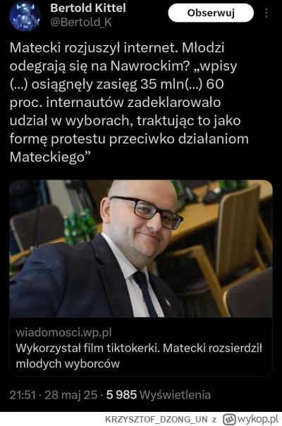 KRZYSZTOFDZONGUN - Matecki robi co może żeby Nawrocki przegrał. Doceńmy to plusami ( ...