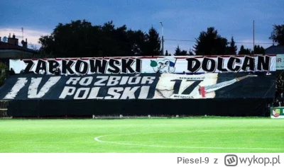 Piesel-9 - Ej, a wiecie że Ząbkowski Dolcan dokonał IV rozbioru Polski?