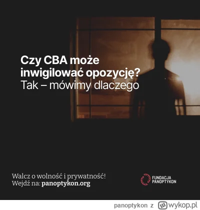 panoptykon - Były szef CBA, Paweł Wojtunik, oskarżył Centralne Biuro Antykorupcyjne o...