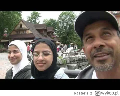 Rasteris - Filmik o arabskich turystach w Zakopcu, jeden tekst mnie rozwałił. Mówią, ...