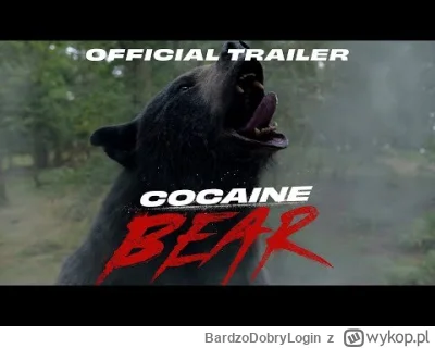 B.....n - Dobrze, że nie kokainowe niedźwiedzie. ( ͡° ͜ʖ ͡°)