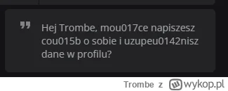 Trombe - Wykop ma jakiś swój nowy język czy tak teraz mówi młodzież? :D
#wykop #hehes...