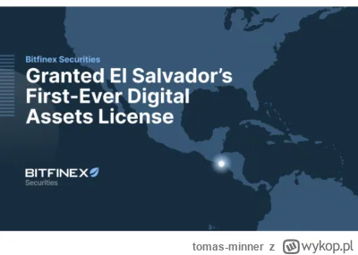 tomas-minner - ✅Bitfinex dostał oficjalną licencję handlową w Salwadorze

https://bit...