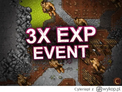 Cyleriapl - 3x Exp Event trwa do niedzieli na Cyleria OTS 🚀🔥

www.cyleria.pl

#tibi...