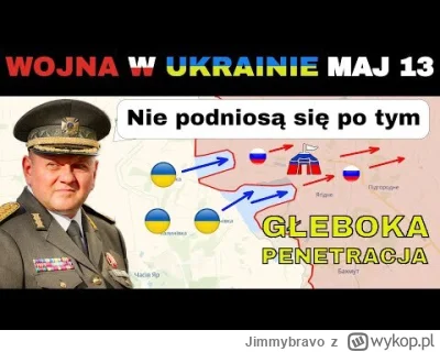 Jimmybravo - 13 MAJ: Ukraińcy MIAŻDŻĄ ROSYJSKIE FLANKI | Wojna na Ukrainie Wyjaśniona...