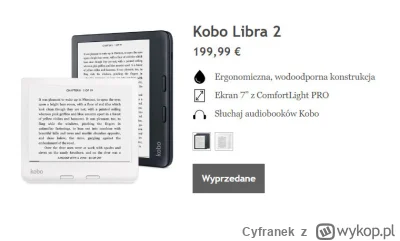 Cyfranek - Kindle Oasis 3 i Kobo Libra 2 zniknęły z oferty producentów. To były udane...
