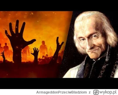 ArmageddonPrzeciwBladziom - Gdyby Jean Marie Vianney żył w dzisiejszych czasach i gło...