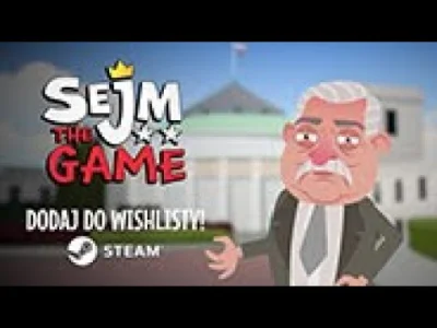Pan_Oski - Ale to będzie gierka ( ͡° ͜ʖ ͡°)
#gry #steam #polityka #sejm