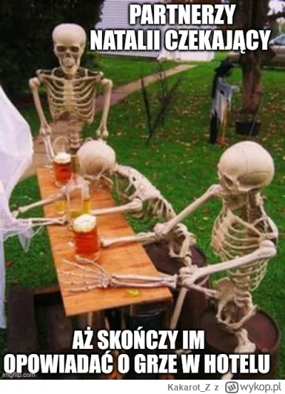 Kakarot_Z - #hotelparadise Natalia to taki wampir, dziury nie zrobi, ale krew wyssie.