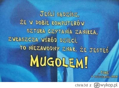 chris3d - Nie wiem co autor tego cytatu miał na myśli, ale zawsze odbierałem to jako ...