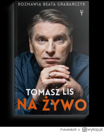 Poludnik20 - „Autoerotyzm obozu dziadersów. Tomasz Lis spłodził książkę, którą tylko ...