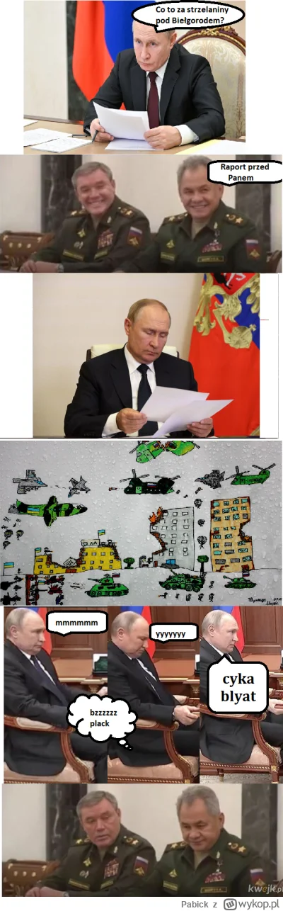 Pabick - Prawilnie przypominam, że Putin obsrał majty.
#wojna #ukraina #rosja