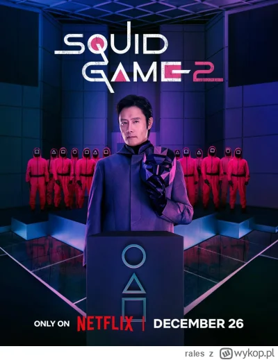 rales - Squid Game 2 

Chłopina obejrzała. Po pierwszym odcinku myślałem, że będzie l...