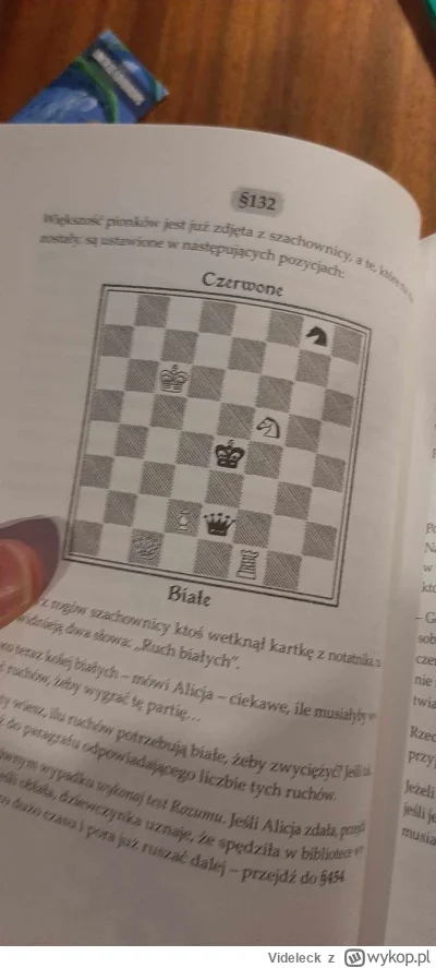 Videleck - Przyjaciel wysłał mi takie oto zadanko szachowe, pochodzi z gry książkowej...