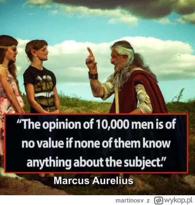 martinosv - Okazuje się, że Marek Aureliusz niemal 2 tysiące lat temu przewidział pow...