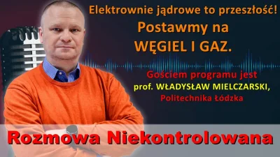 Tumurochir - Ja coś przegapiłem? Od kiedy według polskiej prawicy elektrownie jądrowe...