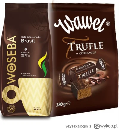 Szyszkalogin - #przegryw Pije kawe woseba ta kawa budzi mnie i jem trufle z Wawelu.