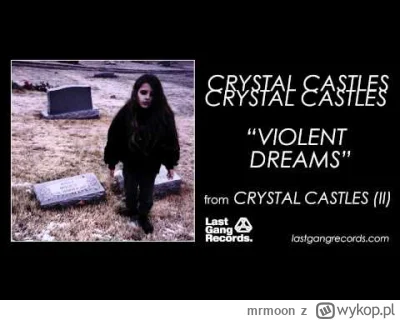 mrmoon - Crystal Castles - Violent Dreams

 #crystalcastles #synthpop #electropop #wi...