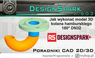 InzynierProgramista - Kolano hamburskie - sposób na wykonanie modelu w DesignSpark Me...