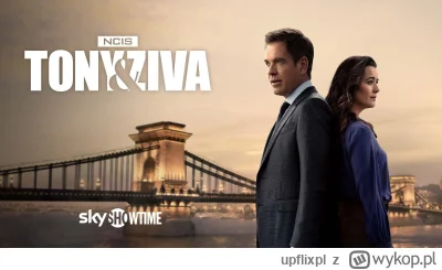upflixpl - „Agenci NCIS: Tony i Ziva” – nowy serial SkyShowtime już dostępny! Aktuali...