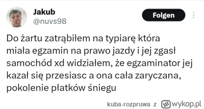 kuba-rozpruwa - Proszę jak nam się pięknie idiota przedstawił. Sam pamiętam jak zdawa...