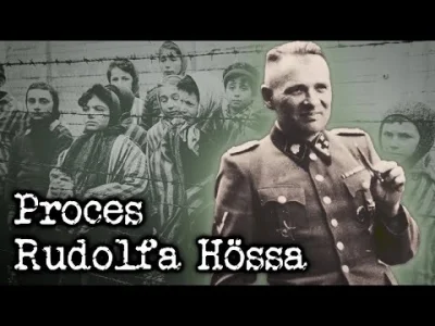 framugabezdrzwi - A tutaj już proces Rudolfa Hossa, fragment o obrońcach od 15:10
htt...