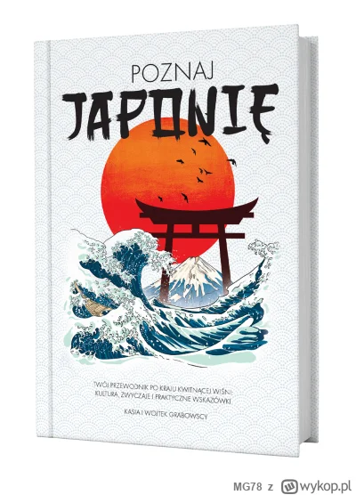 MG78 - Jutro zamykam przedsprzedaż mojej książki Poznaj Japonię, z tej okazji rozdajo...